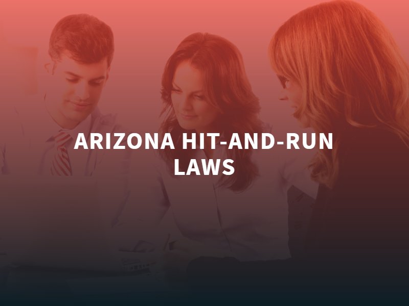 Arizona Hit-And-Run Laws