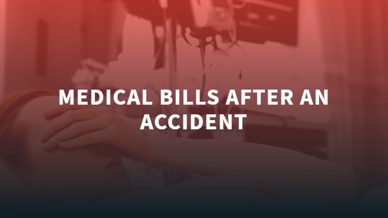 Medical Bills After An Accident