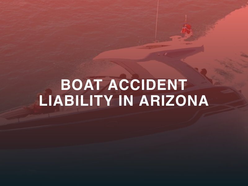 Boat Accident Liability in Arizona