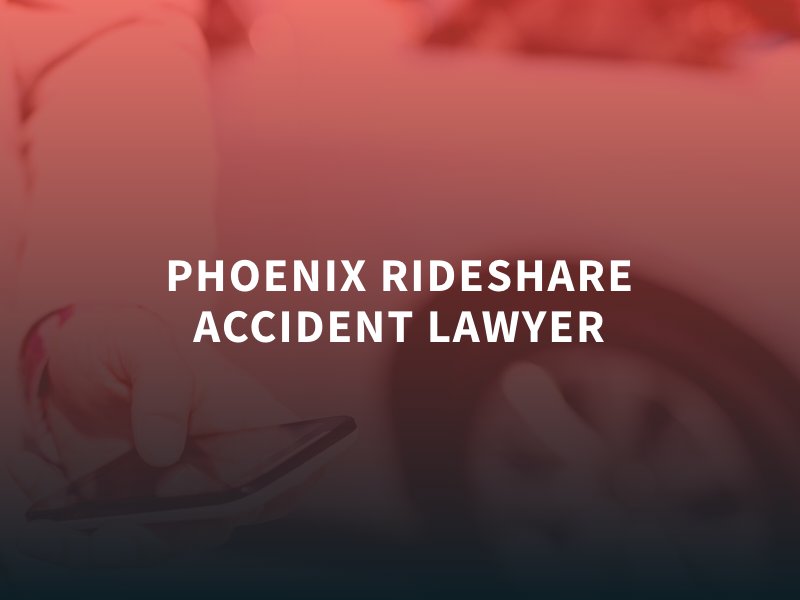 Phoenix Rideshare accident lawyer