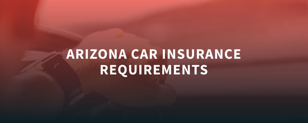 Requisitos de seguro de auto en Arizona